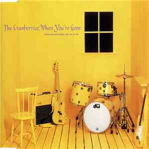 The Cranberries - When You're Gone album