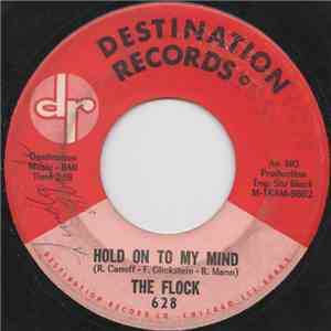 The Flock - Can't You See (That I Really Love Her) / Hold On To My Mind album