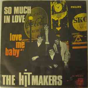 The Hitmakers  - So Much In Love / Love Me Baby album