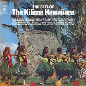 The Kilima Hawaiians - The Best Of The Kilima Hawaiians album