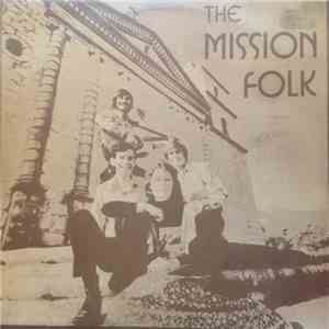 The Mission Folk  - The Mission Folk album