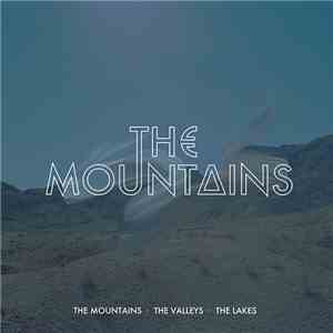 The Mountains - The Mountains · The Valleys · The Lakes album