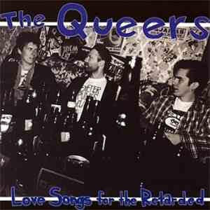 The Queers - Love Songs For The Retarded album