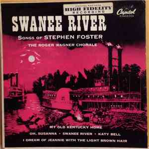 The Roger Wagner Chorale - Swanee River album