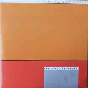 The Rolling Stones - Drive Carefully album