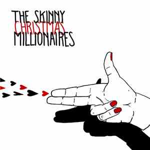 The Skinny Millionaires, Christmas  - Negotiations Didn't Go So Well / Don't Talk To Me album