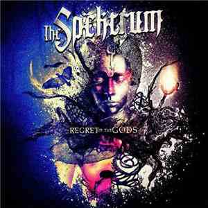 The Spektrum - Regret Of The Gods album