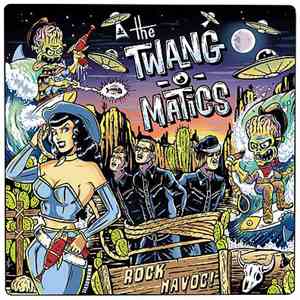 The Twang-O-Matics - Rock Havoc! album