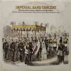 The U.S.S.R. Defense Ministry Band - Imperial Band Concert album