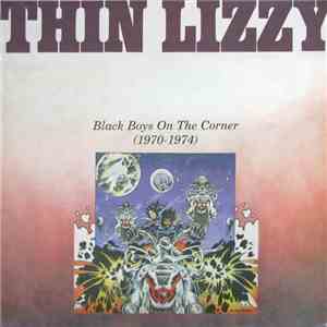 Thin Lizzy - Black Boys On The Corner (1970 - 1974) album
