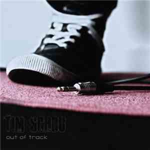 Tim Schou - Out Of Track album