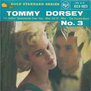 Tommy Dorsey And His Orchestra - Tommy Dorsey No. 3 album