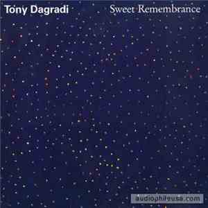 Tony Dagradi - Sweet Remembrance album