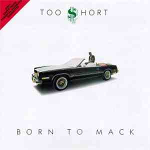 Too Short - Born To Mack album