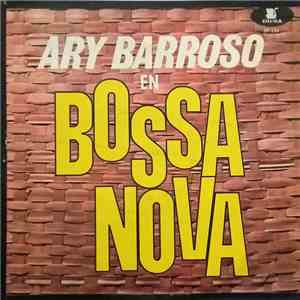 Turma Da Bossa - Ary Barroso En Bossa Nova - Sambas De Bossa Nova album