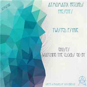 Twisted Psykie - Ghosts / Watching The Clouds Go By album