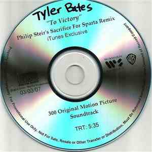 Tyler Bates - To Victory (Philip Steir's Sacrifice For Sparta Remix) album