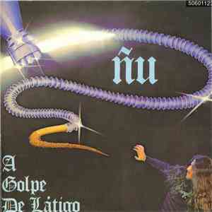 Ñu - A Golpe De Látigo album