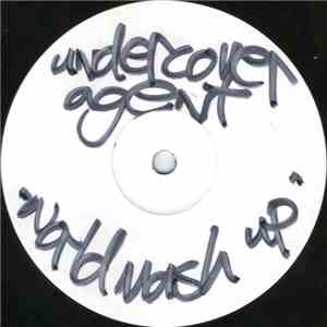 Undercover Agent & The Kriminal - World Mash Up album