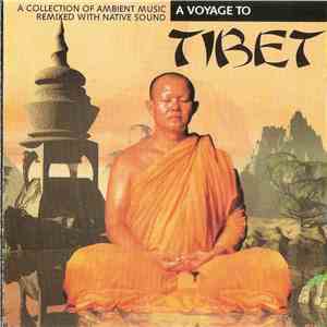 Unknown Artist - A Voyage To Tibet album