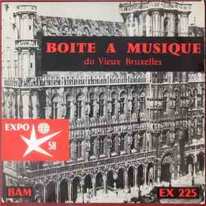 Unknown Artist - Boîte À Musique Du Vieux Bruxelles album