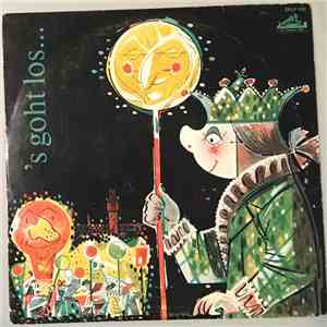 Unknown Artist - 'S Goht Los... - Ein Querschnitt Von Der Basler Fasnacht 1962 album