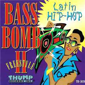 Various - Bass Bomb II (Freestyle Latin Hip-Hop) album