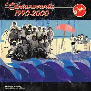 Various - Il Cantanovanta 1990-2000 album