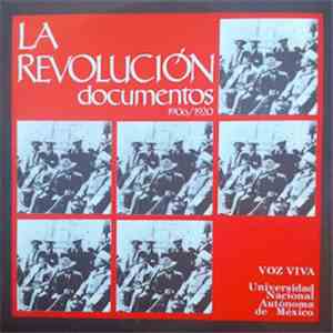 Various - La Revolución Mexicana, Volumen 1,2 (Documentos 1906/1920) album