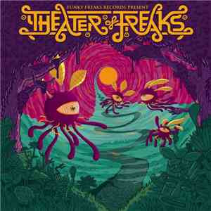 Various - Theater Of Freaks album