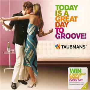 Various - Today Is A Great Day To Groove album