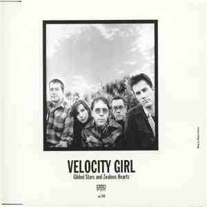 Velocity Girl - Gilded Stars And Zealous Hearts album