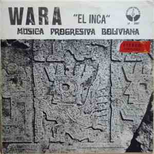Wara  - El Inca (Música Progresiva Boliviana) album