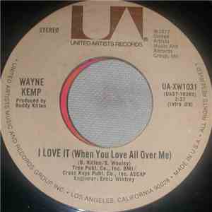 Wayne Kemp - I Love It (When You Love All Over Me) album