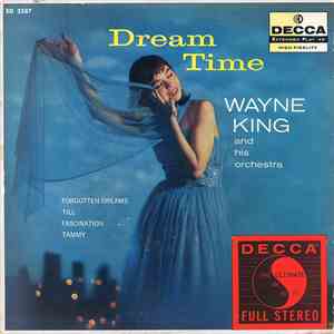 Wayne King And His Orchestra - Dream Time album