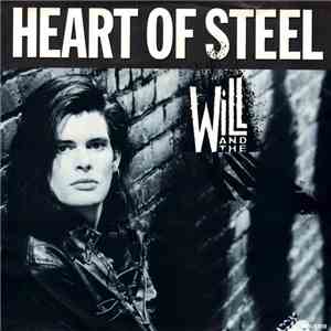 Will And The Kill - Heart Of Steel album