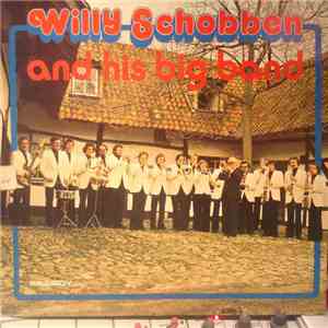 Willy Schobben - Willy Schobben And His Big Band album