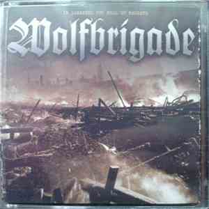 Wolfbrigade - In Darkness You Feel No Regrets album
