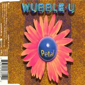 Wubble-U - Petal album