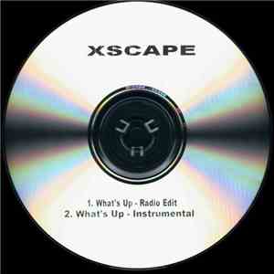 Xscape - What's Up album