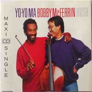 Yo-Yo Ma, Bobby McFerrin - Hush album
