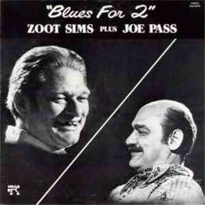Zoot Sims Plus Joe Pass - Blues For 2 album