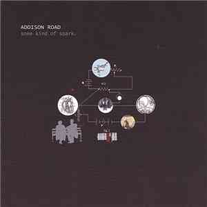 Addison Road - Some Kind of Spark album