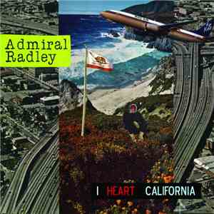 Admiral Radley - I Heart California album