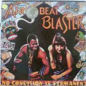 Afrobeat Blaster - No Condition Is Permanent album