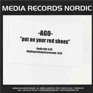 Ago - Put On Your Red Shoes album