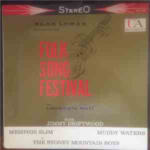 Alan Lomax - Alan Lomax Presents Folk Song Festival At Carnegie Hall album