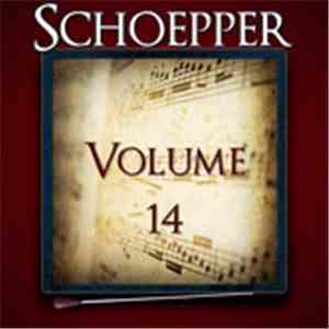 Albert F. Schoepper - Schoepper Volume 14 album