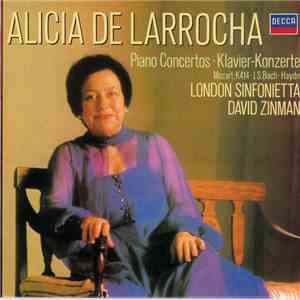 Alicia De Larrocha, Mozart ∙ J.S. Bach ∙ Haydn, London Sinfonietta, David Zinman - Piano Concertos album