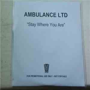 Ambulance LTD - Stay Where You Are album